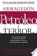 Armagedón, Petróleo y Terror