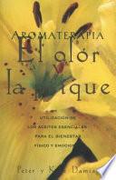 Aromaterapia: El olor y la psique