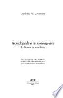 Arqueología de un mundo imaginario