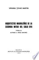 Arquitectos madrileños de la segunda mitad del siglo XVII