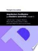 Arquitectura bioclimática y urbanismo sostenible (volumen II) (Serie Energias renovables)