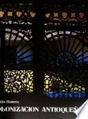 Arquitectura de la Colonización Antioqueña