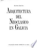 Arquitectura del neoclásico en Galicia