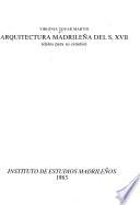 Arquitectura madrileña del S. XVII