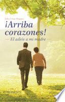 ¡Arriba corazones!