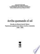 Arriba quemando el sol