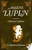 Arsène Lupin vs. Herlock Sholmès