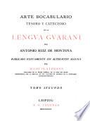 Arte, Bocabulario, Tesoro y Catecismo de la lengva gvarani