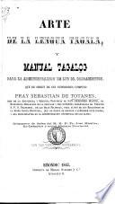 Arte de la lengua tagala y manual tagalog para la administracion de los santos sacramentos