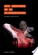 Arte identitario en la no presencialidad