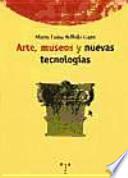 Arte, museos y nuevas tecnologías