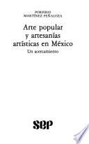 Arte popular y artesanías artísticas en México
