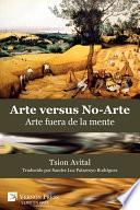 Arte vs. No-Arte: Arte fuera de la mente