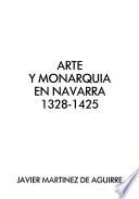 Arte y monarquía en Navarra, 1328-1425