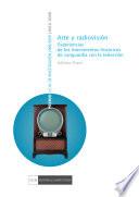 Arte y radiovisión. Experiencias de los movimientos históricos de vanguardia con la televisión