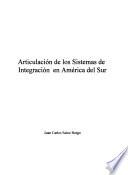 Articulación de los sistemas de integración en América del Sur
