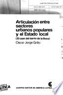 Articulación entre sectores urbanos populares y el estado local