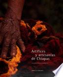 Artífices y artesanías de Chiapas