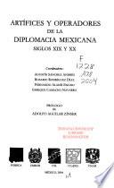Artífices y operadores de la diplomacia mexicana