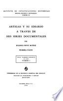 Artigas y su ideario a través de seis series documentales: pt. Artigas y los ideales de la Revolución de Mayo. El pensamiento artiguista durante el éxodo. Tres documentos básicos del respeto de Artigas por la soberanía popular. Los documentos básicos de la política artiguista, 1 pt