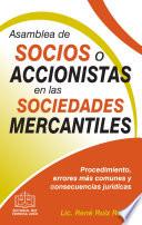 ASAMBLEA DE SOCIOS O ACCIONISTAS EN LAS SOCIEDADES MERCANTILES