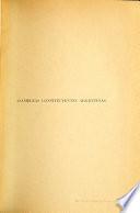 Asambleas constituyentes argentinas, seguidas de los textos constitucionales, legislativos y pactos interprovinciales que organizaron políticamente la nación: 1813-1833