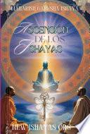 Ascensión De Los Ishayas