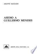 Asedio a Guillermo Meneses