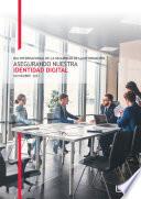 Asegurando nuestra identidad digital