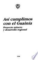 Así cumplimos con el Guainía