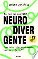 Libro Así que era eso: soy neurodivergente