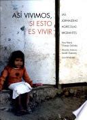 Así vivimos, si esto es vivir