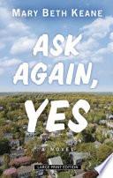 Ask Again, Yes