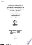 Asociaciones profesionales en información y documentación en Iberoamérica