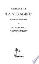 Aspectos de La vorágine de José Eustasio Rivera