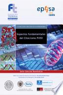 Aspectos fundamentales del Citocromo P450