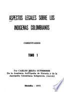 Aspectos legales sobre los indígenas colombianos