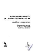 Aspectos normativos de la inversión extranjera