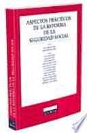 Aspectos prácticos de la reforma de la Seguridad Social