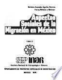 Aspectos sociales de la migración en México