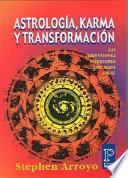 Astrologia, Karma Y Transformacion