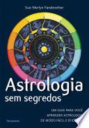 Astrologia sem segredos (resumo)