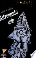 Astronauta solo