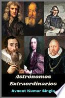 Astrónomos Extraordinarios