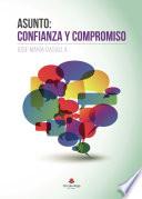 Asunto: confianza y compromiso