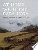 At Home with the Sapa Inca