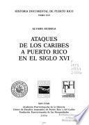 Ataques de los Caribes a Puerto Rico en siglo XVI