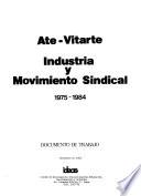 Ate-Vitarte, industria y movimiento sindical, 1975-1984