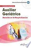 Atención Del Auxiliar en la Hospitalización Del Paciente Geri?trico
