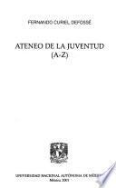 Ateneo de la Juventud (A-Z)